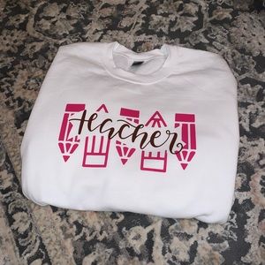 Teacher sweatshirt